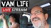Van Life Live Around The World Drive Update Q U0026a